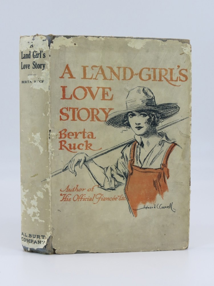A LAND-GIRL'S LOVE STORY (DJ ILLUSTRATED BY EDWARD C. CASWELL)