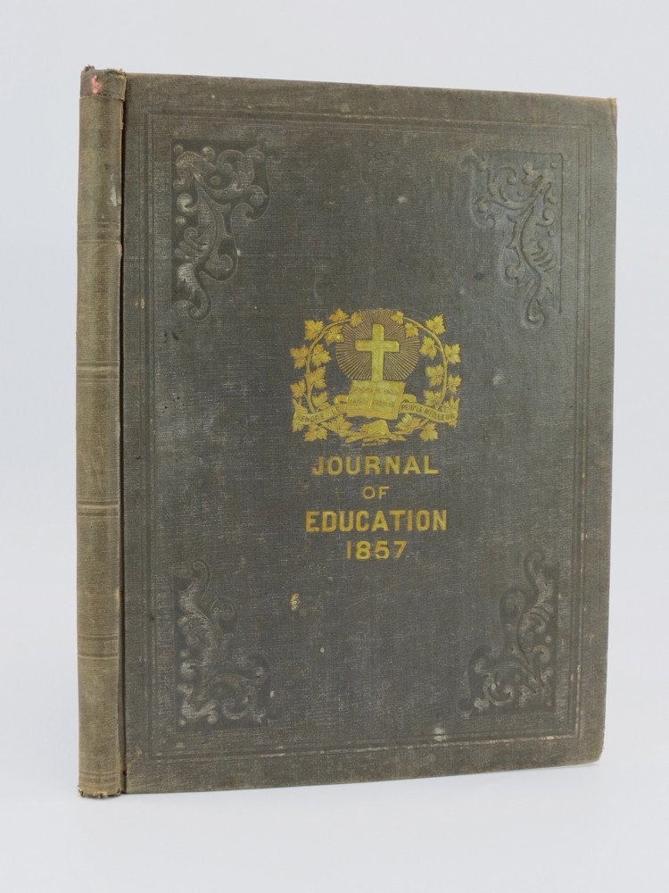 THE JOURNAL OF EDUCATION FOR LOWER CANADA (FIRST VOLUME, 1857)