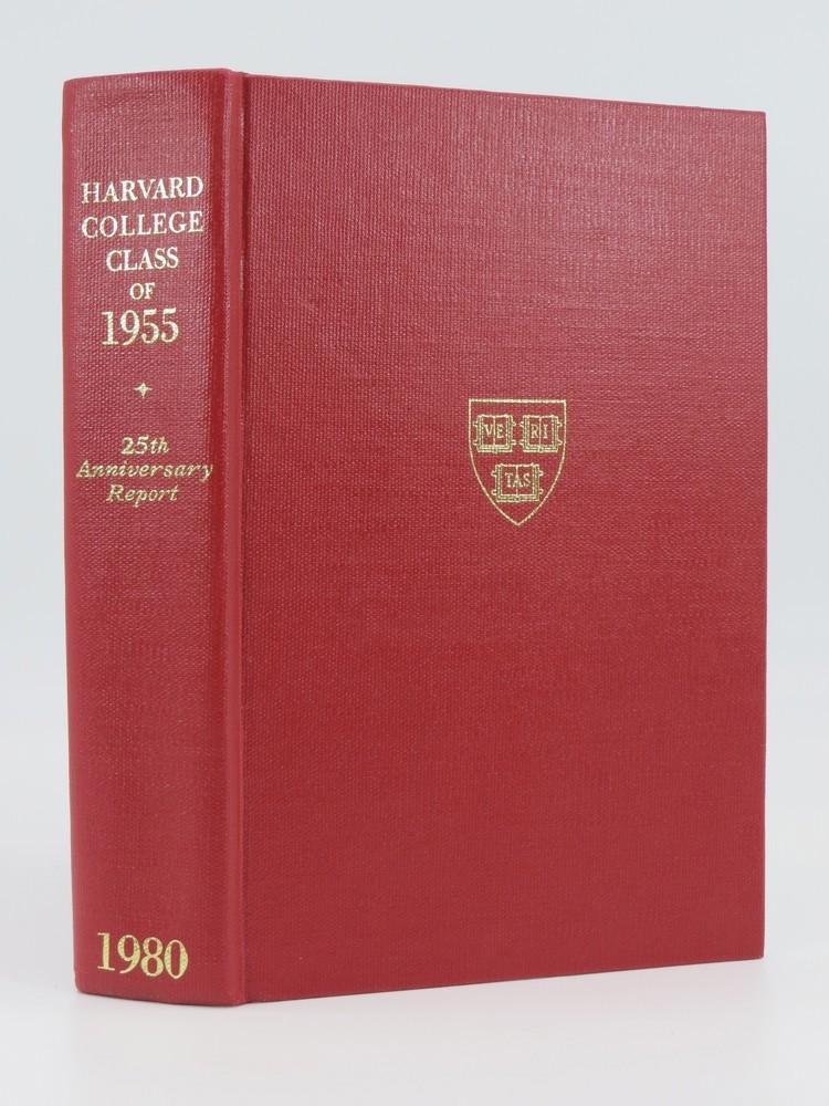 HARVARD CLASS OF 1955 TWENTY-FIFTH ANNIVERSARY REPORT