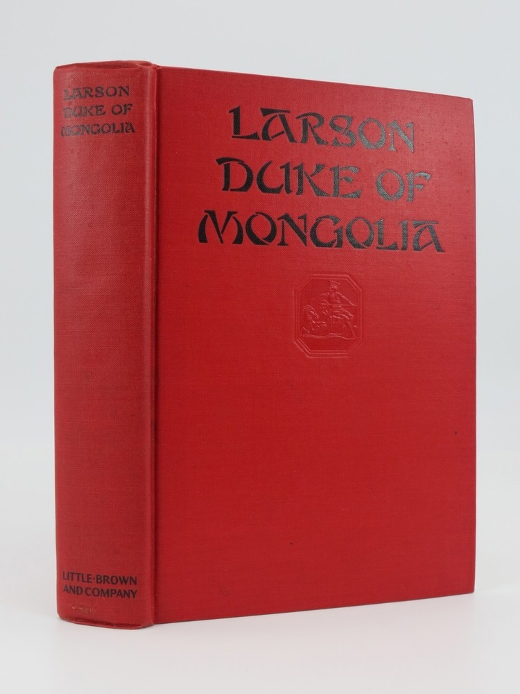 LARSON, DUKE OF MONGOLIA