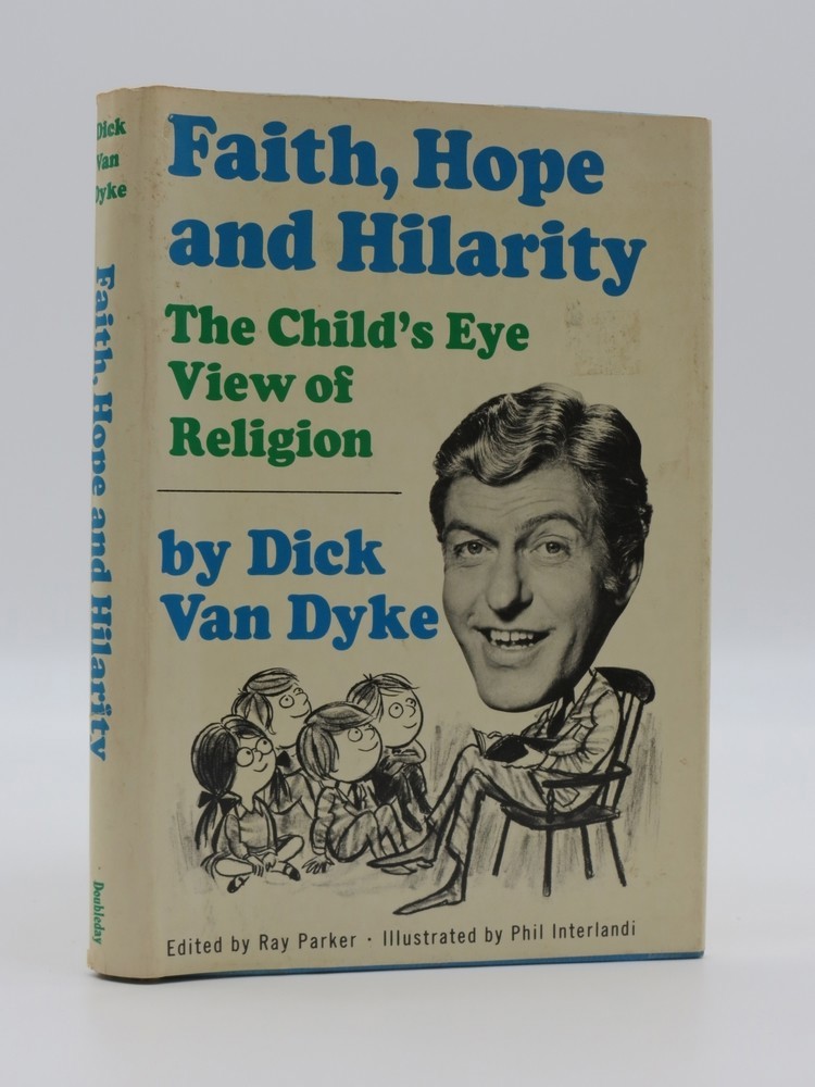 FAITH, HOPE AND HILARITY; The Child's Eye View of Religion