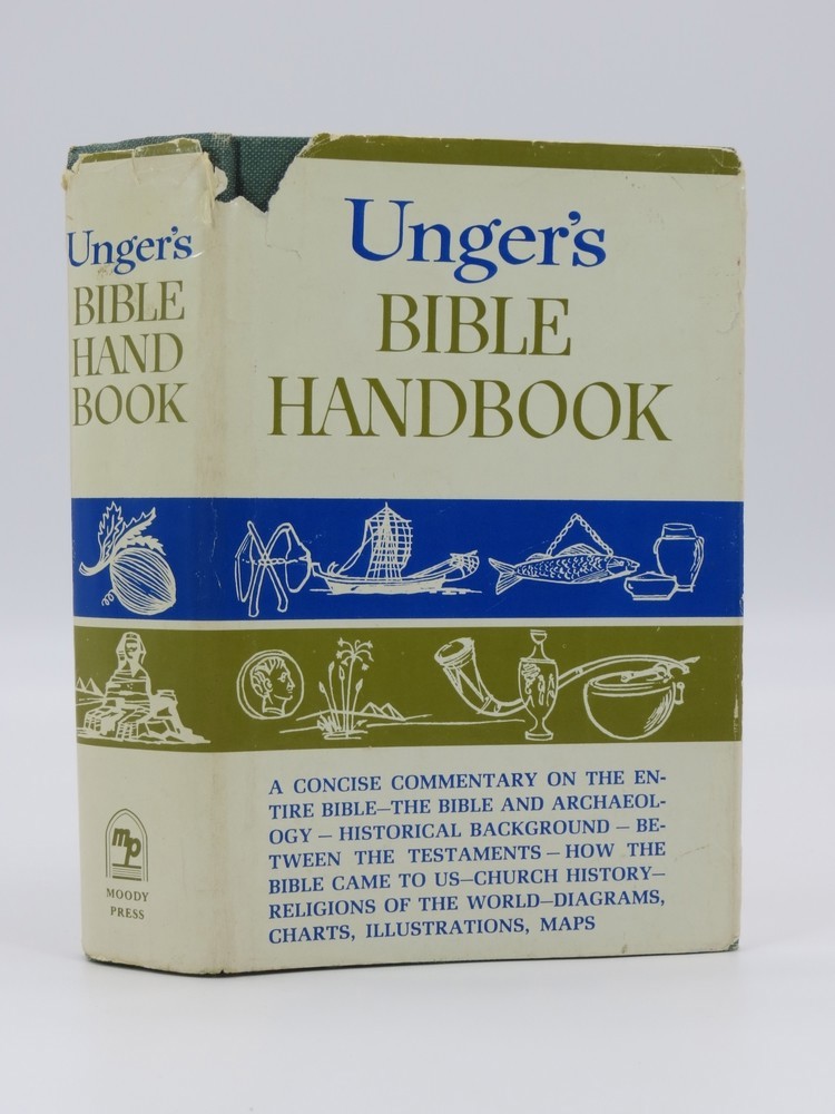UNGER'S BIBLE HANDBOOK; An Essential Guide to Understanding the Bible