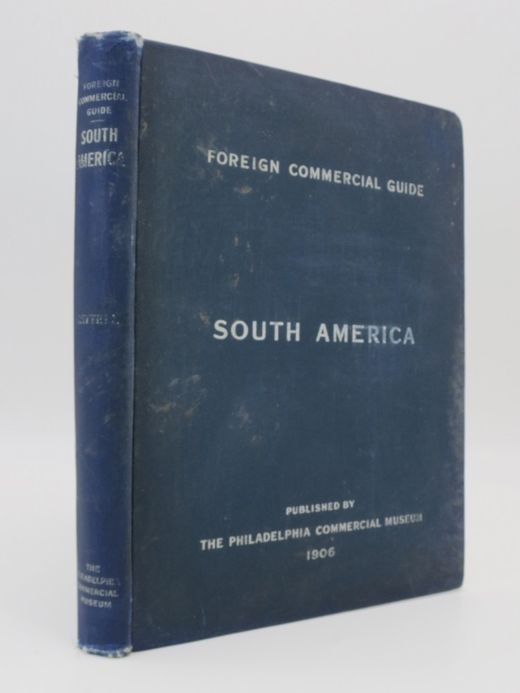 FOREIGN COMMERCIAL GUIDE SOUTH AMERICA