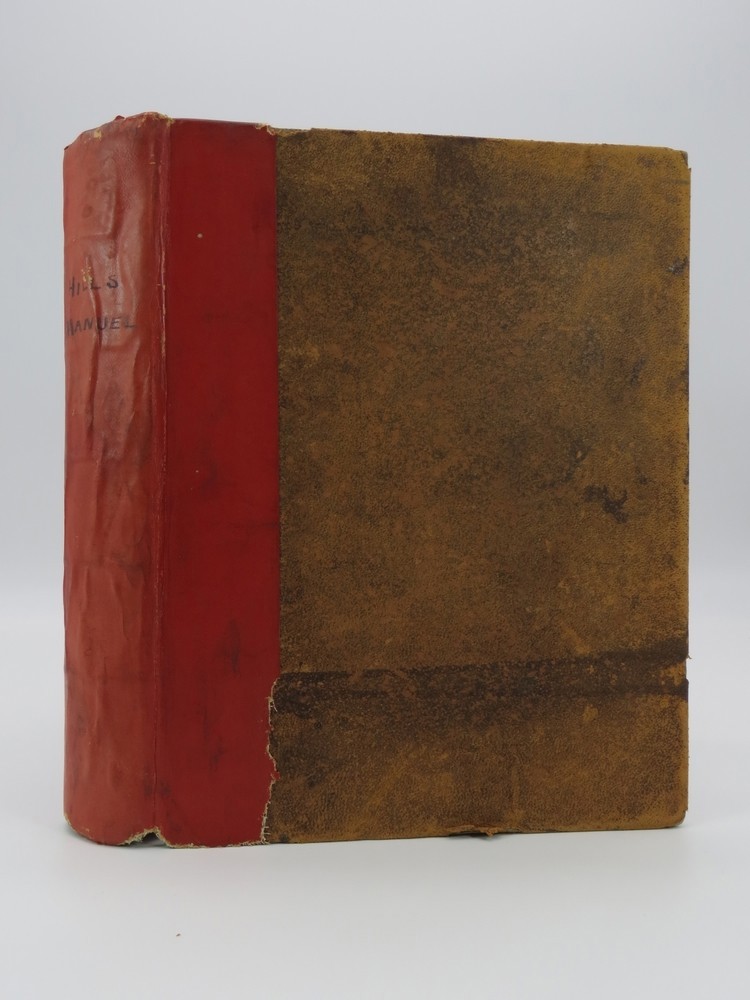 HILL'S MANUAL OF SOCIAL AND BUSINESS FORMS; A Guide to Correct Writing