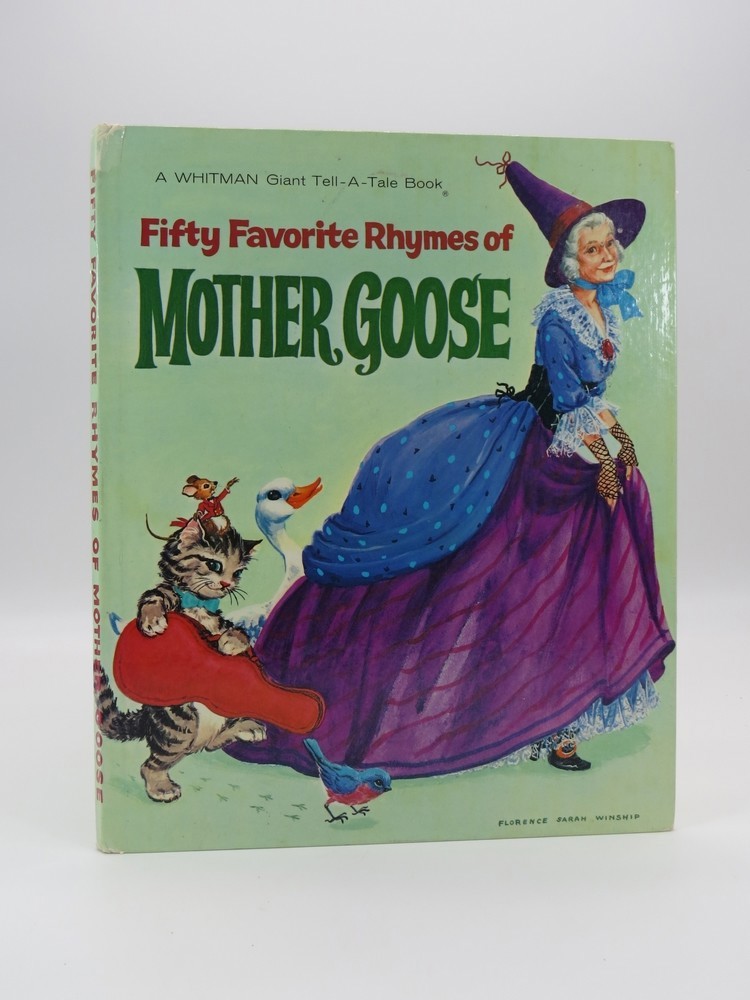 FIFTY FAVORITE RHYMES OF MOTHER GOOSE