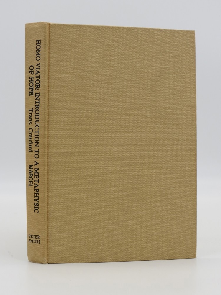 HOMO VIATOR; Introduction to a Metaphysic of Hope
