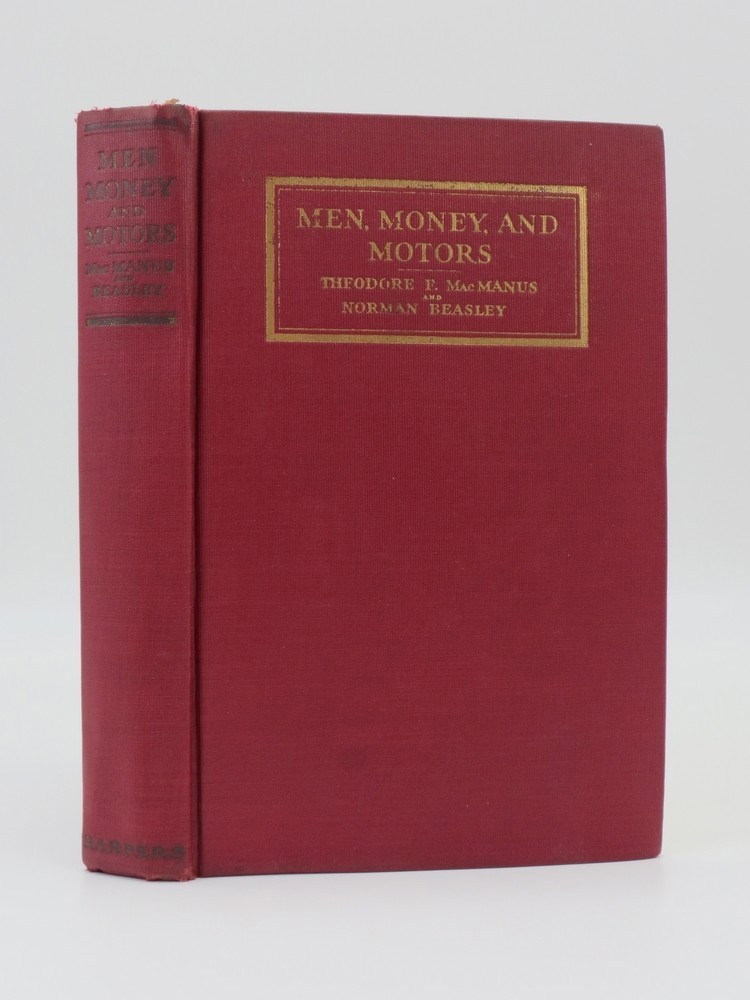 MEN, MONEY, AND MOTORS; The Drama of the Automobile