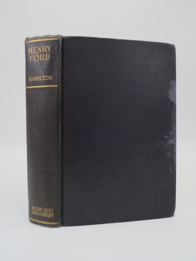 HENRY FORD; The Man, the Worker, the Citizen