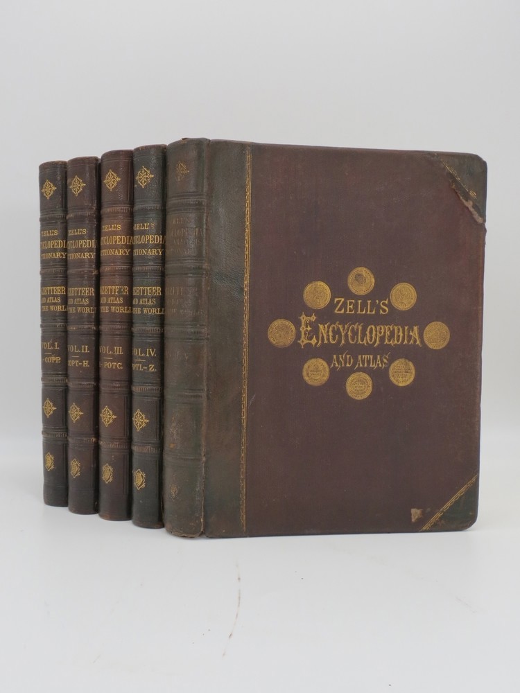 ZELL'S POPULAR ENCYCLOPEDIA AND COMPLETE ATLAS OF THE WORLD (COMPLETE 5 VOLUME SET) ; A Complete Dictionary of the English Language with a Pronouncing Vocabulary and a Gazetteer of the World