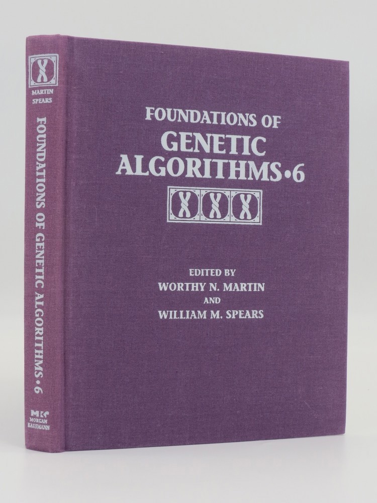 FOUNDATIONS OF GENETIC ALGORITHMS 2001 (THE MORGAN KAUFMANN SERIES IN ARTIFICIAL INTELLIGENCE) (V)