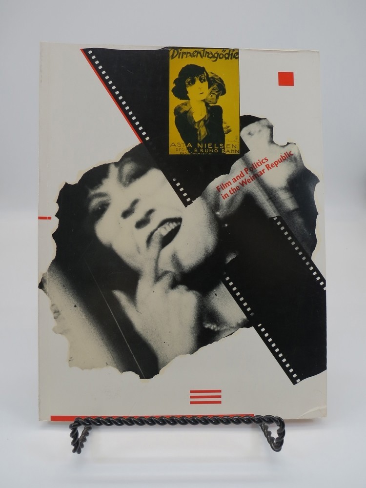 FILM AND POLITICS IN THE WEIMAR REPUBLIC