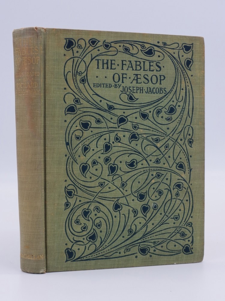 Image for THE FABLES OF AESOP (ART NOUVEAU COVER) ; Selected, Told Anew and Their History Traced THE FABLES OF AESOP (ART NOUVEAU COVER) ; Selected, Told Anew and Their History Traced