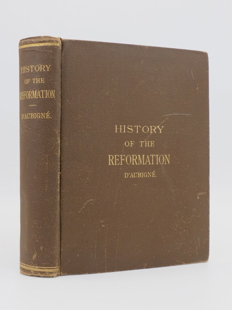 Image for HISTORY OF THE REFORMATION IN THE SIXTEENTH CENTURY (COMPLETE IN ONE VOLUME) HISTORY OF THE REFORMATION IN THE SIXTEENTH CENTURY (COMPLETE IN ONE VOLUME)