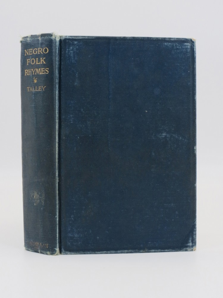 NEGRO FOLK RHYMES; Wise and Otherwise with a Study