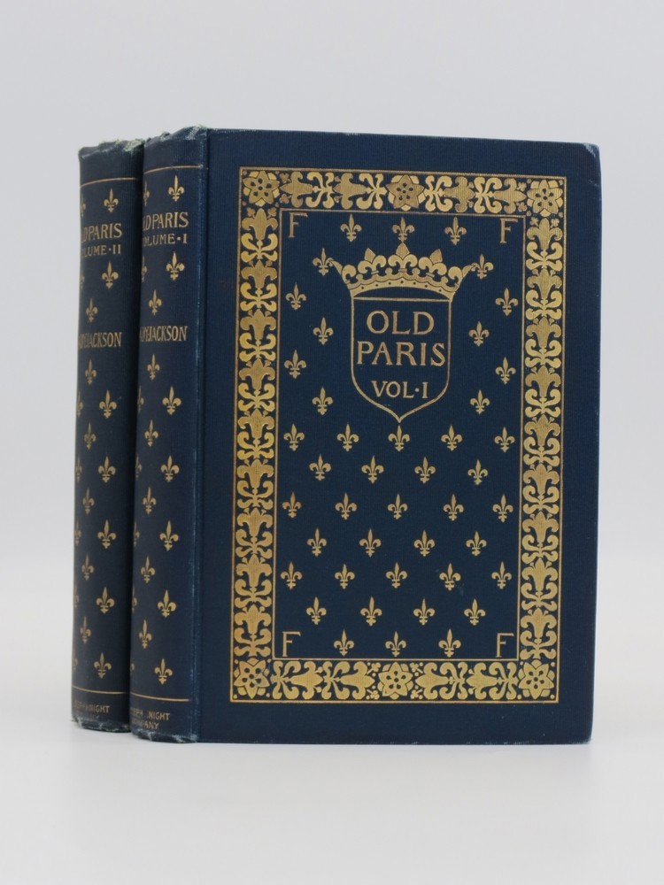 OLD PARIS (2 VOLUMES) ; It's Court and Literary Salons