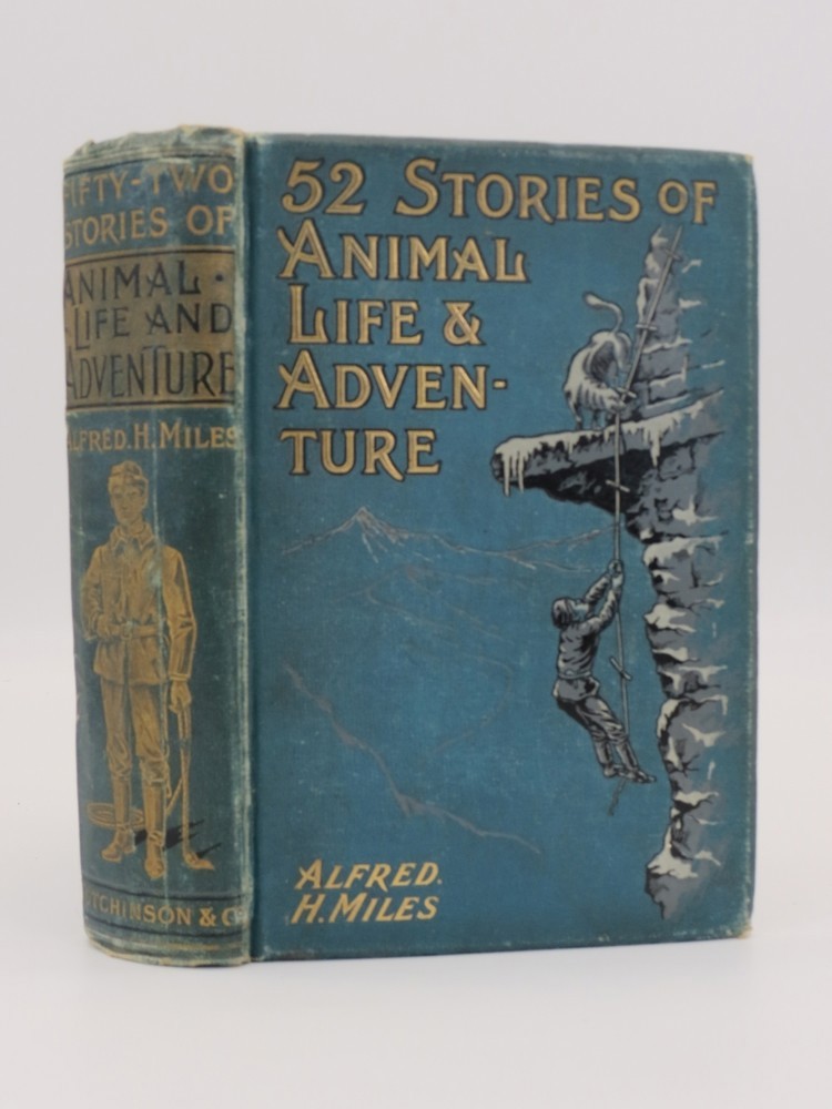 FIFTY-TWO STORIES OF ANIMAL LIFE AND ADVENTURE