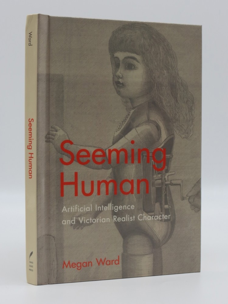 SEEMING HUMAN; Artificial Intelligence and Victorian Realist Character