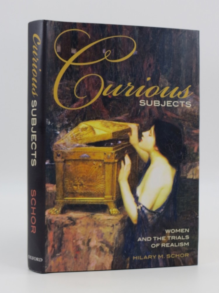CURIOUS SUBJECTS; Women and the Trials of Realism