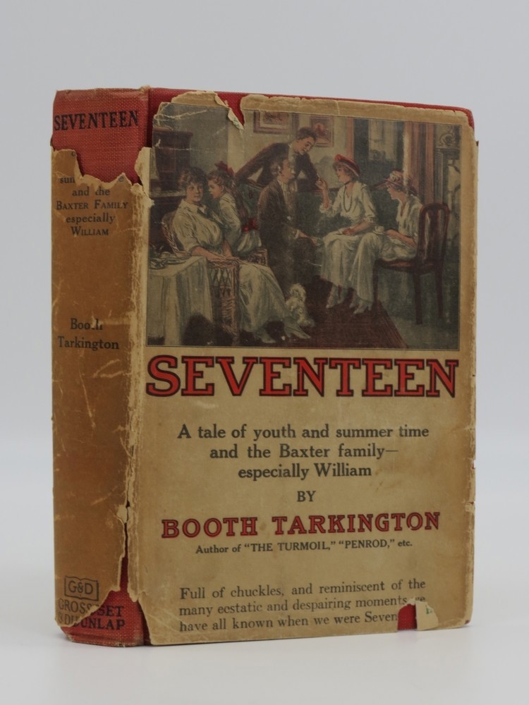 Image for SEVENTEEN; A Tale of Youth and Summer Time and the Baxter Family Especially William SEVENTEEN; A Tale of Youth and Summer Time and the Baxter Family Especially William