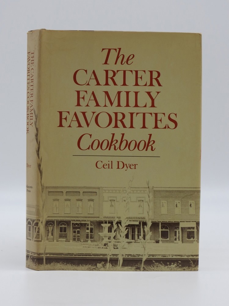 Image for THE CARTER FAMILY FAVORITES COOKBOOK THE CARTER FAMILY FAVORITES COOKBOOK