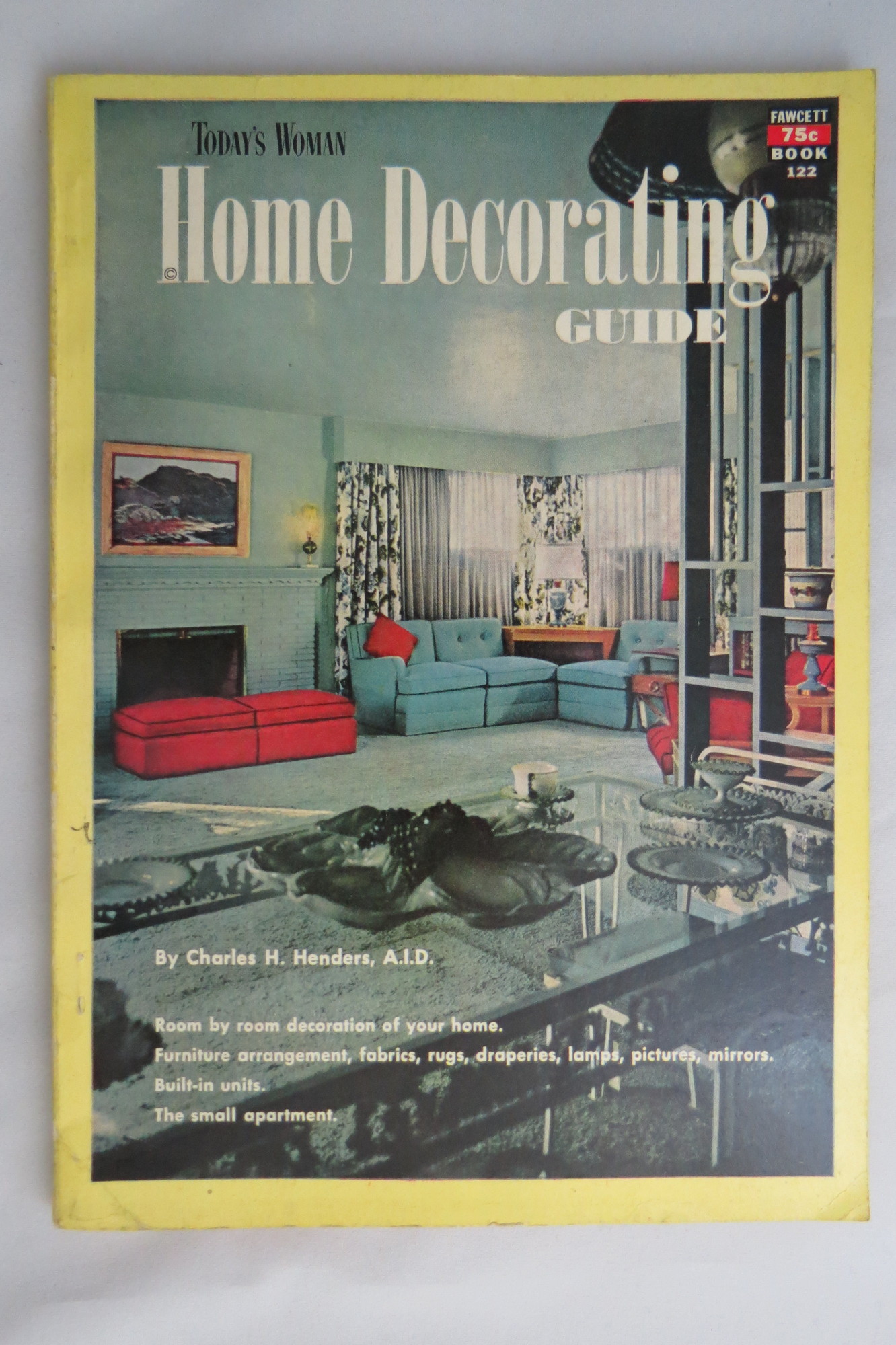 TODAY'S WOMAN HOME DECORATING GUIDE.