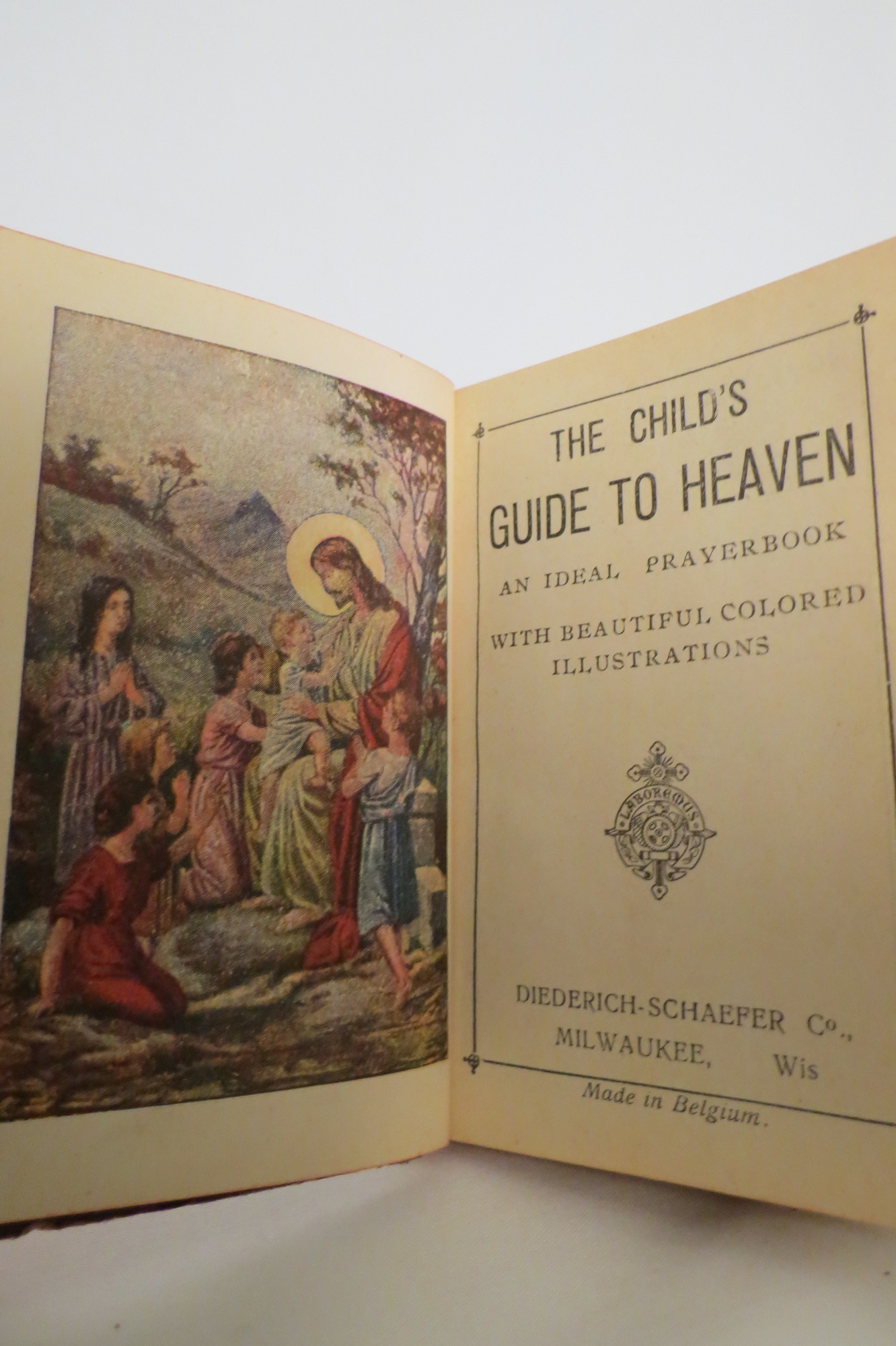 Image for A CHILD'S GUIDE TO HEAVEN An Ideal Prayerbook with Beautiful Colored Illustrations
