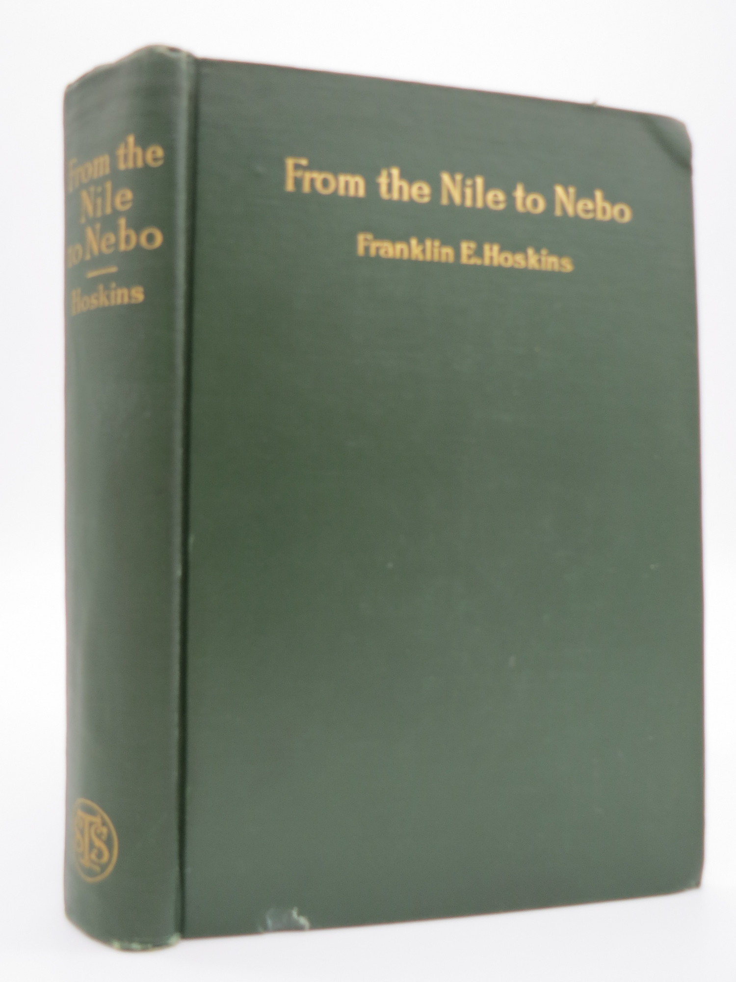 Image for FROM THE NILE TO NEBO A DISCUSSION OF THE PROBLEM AND THE ROUTE OF THE EXODUS