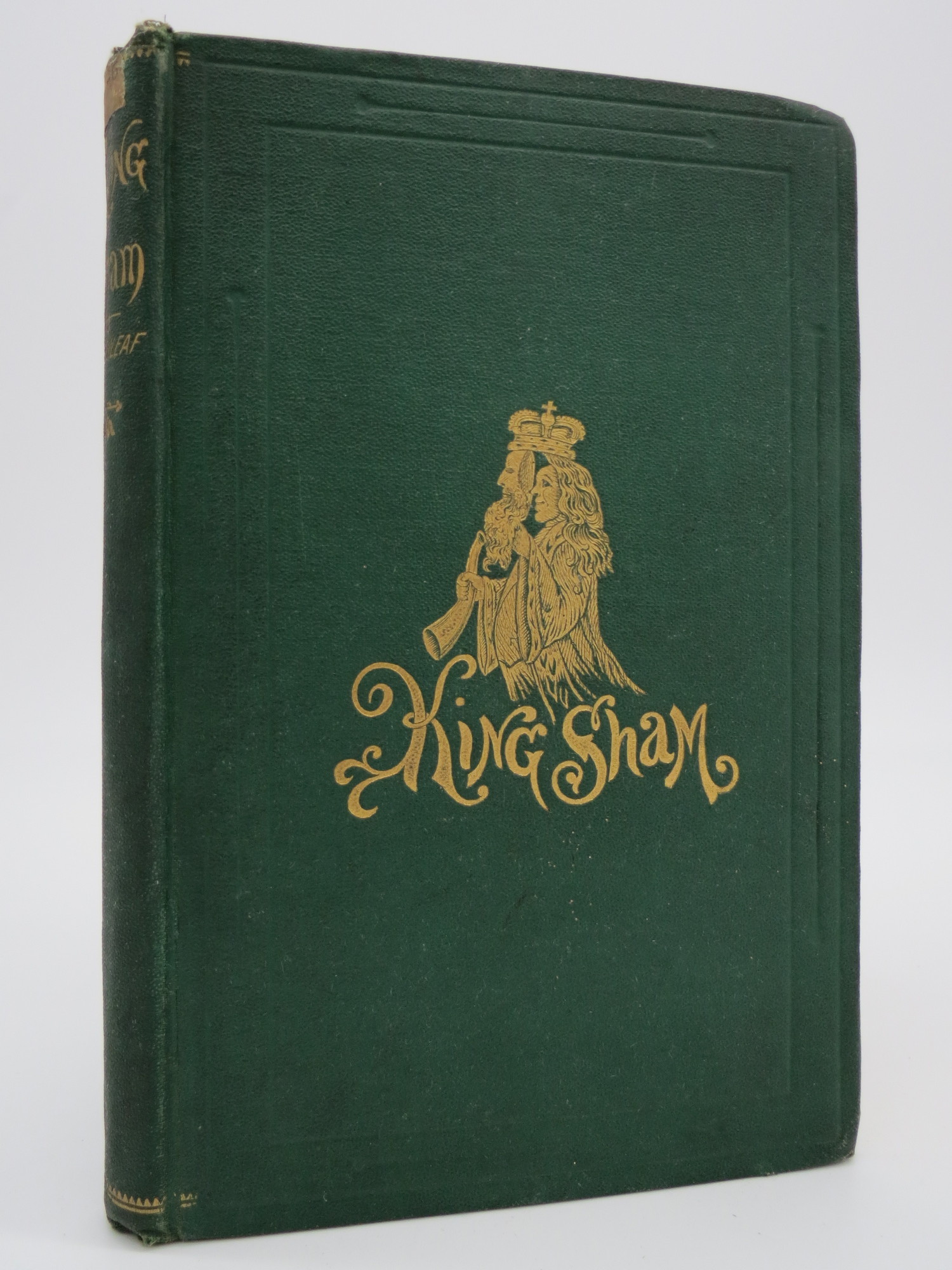 Image for KING SHAM AND OTHER ATROCITIES IN VERSE;  Including a Humorous History of the Pike's Peak Excitement