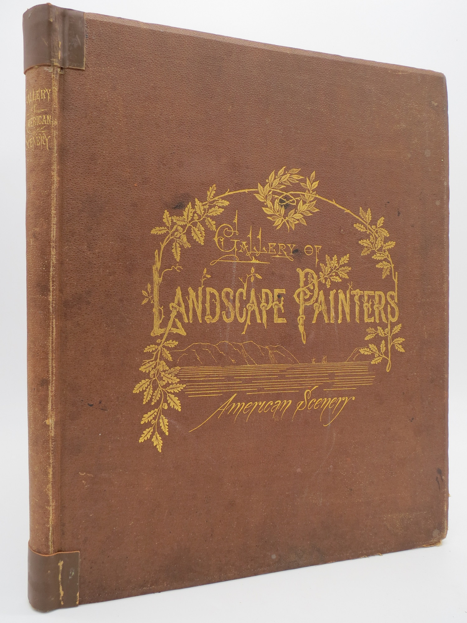 Image for GALLERY OF LANDSCAPE PAINTERS, COMPRISING 24 ILLUSTRATIONS OF LANDSCAPE SCENERY, FROM PAINTINGS BY G. L. Brown, W. H. Beard, Casilear, Colman, Dehaas, Gignoux, William Hart, James M. Hart, Hill, Hinshelwood, Hubbard, Inness, Kensett, Momberger, J. D. Smillie, Geo. H. Smillie, Whittredge. Engraved on Steel, by Eminenet Engravers with Letter-Press Descri