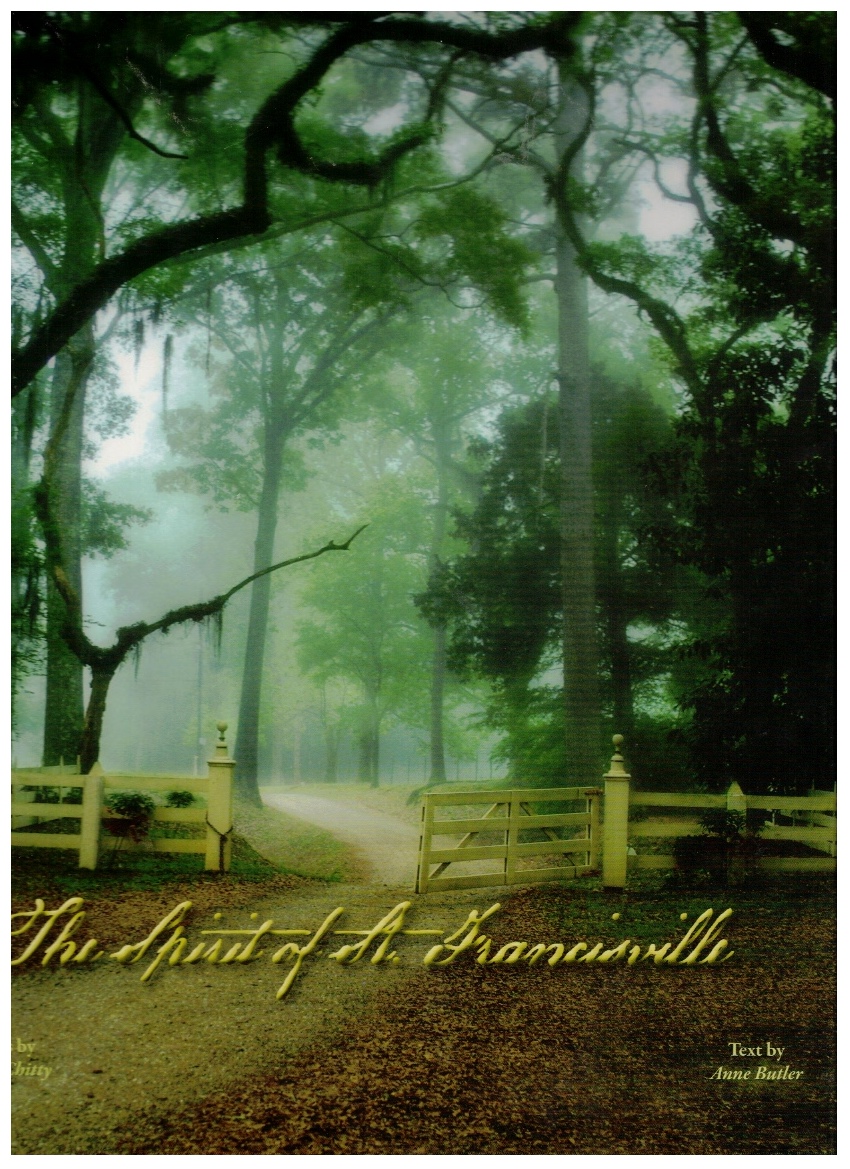 Image for The Spirit of St Francisville: Paradise in the Felicianas