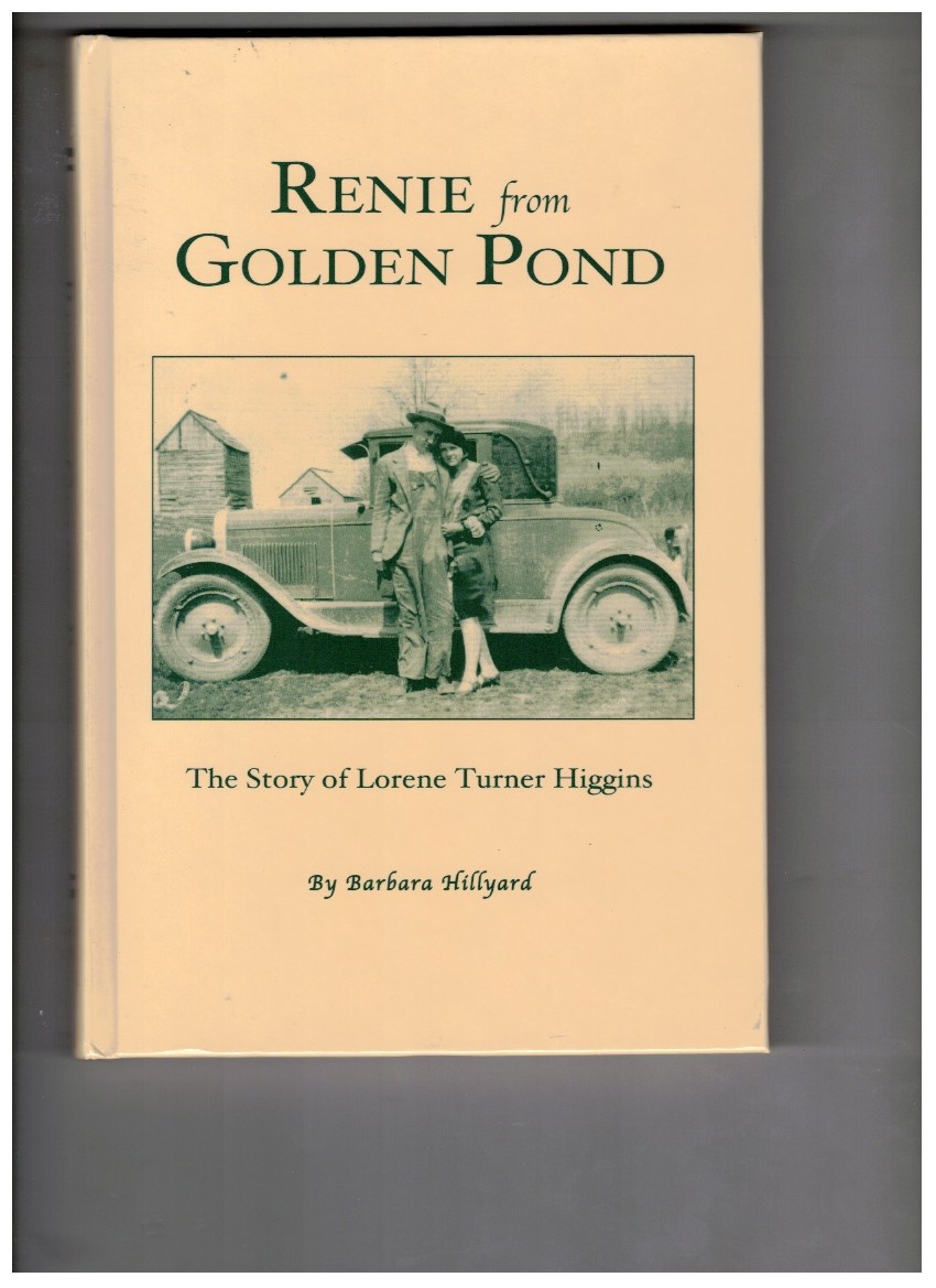 Image for Renie from Golden Pond: The Story of Lorene Turner Higgins