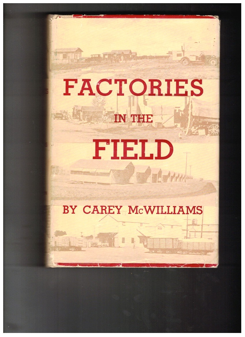 Image for Factories in the Field: The Story of Farm Labor in California