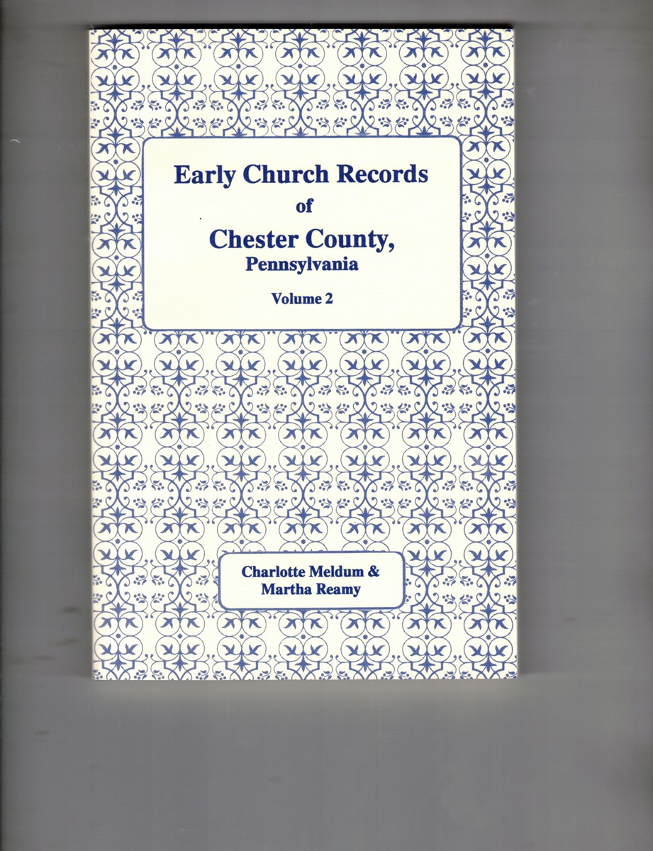 Image for Early Church Records of Chester County, Pennsylvania, Volume 2