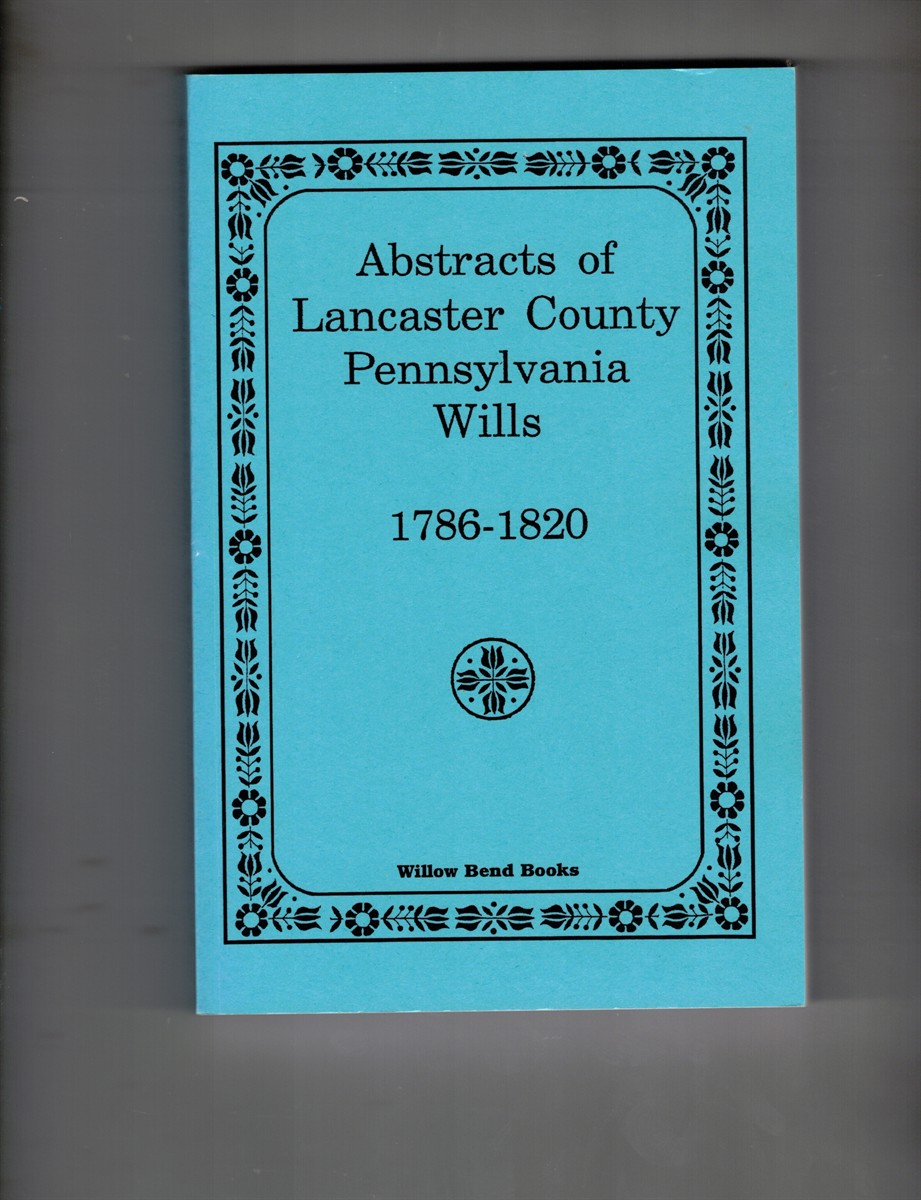Image for Abstracts of Lancaster County Wills, 1786-1820