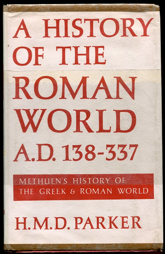 Image for A History of the Roman World from A. D. 138 to 337