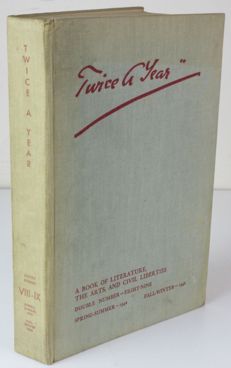 Twice a Year. Inscribed by Alfred Stieglitz A Book of Literature, the Arts, and Civil Liberties. Double Number - Eight-Nine. Spring-Summer - 1942; Fall-Winter - 1942