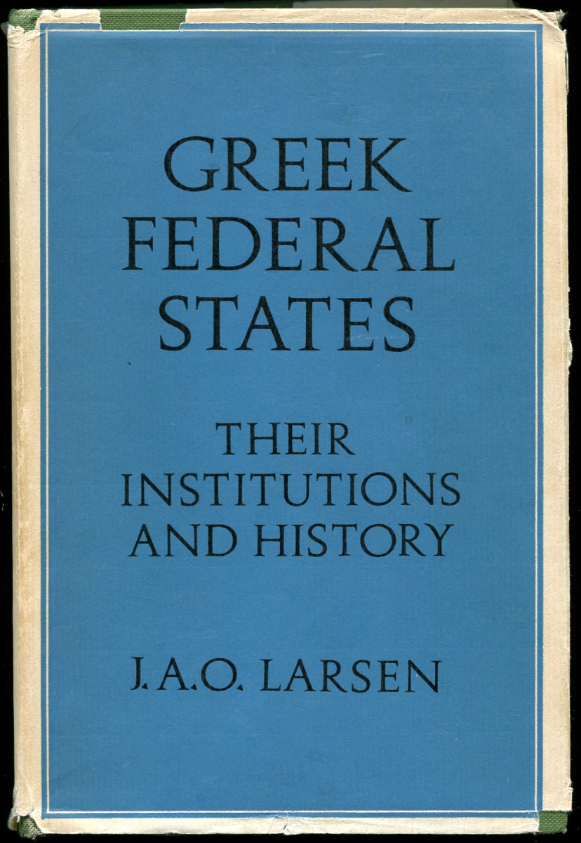 Greek Federal States. Their Institutions and History