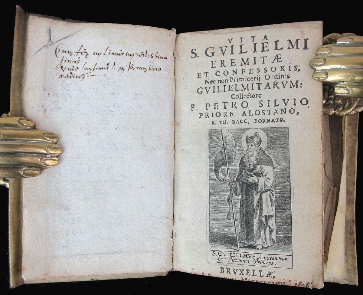 Vita S. Guilielmi Eremitae Et Confessoris, Nec Non Primicerii Ordinis Guilielmitarum