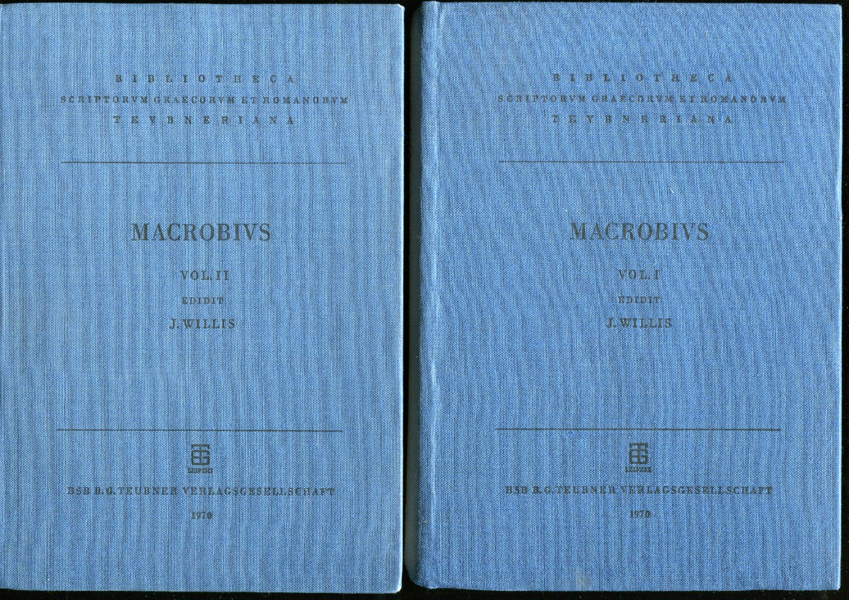 Ambrosii Theodosii Macrobii. Saturnalia. Vol I Saturnalia Apparatu Critico Instruxit in Somnium Scipionis Commentarios Selecta Varietate Lectionis Ornavit Iacobus Willis + Vol II Commentarium in Somnium Scipionis