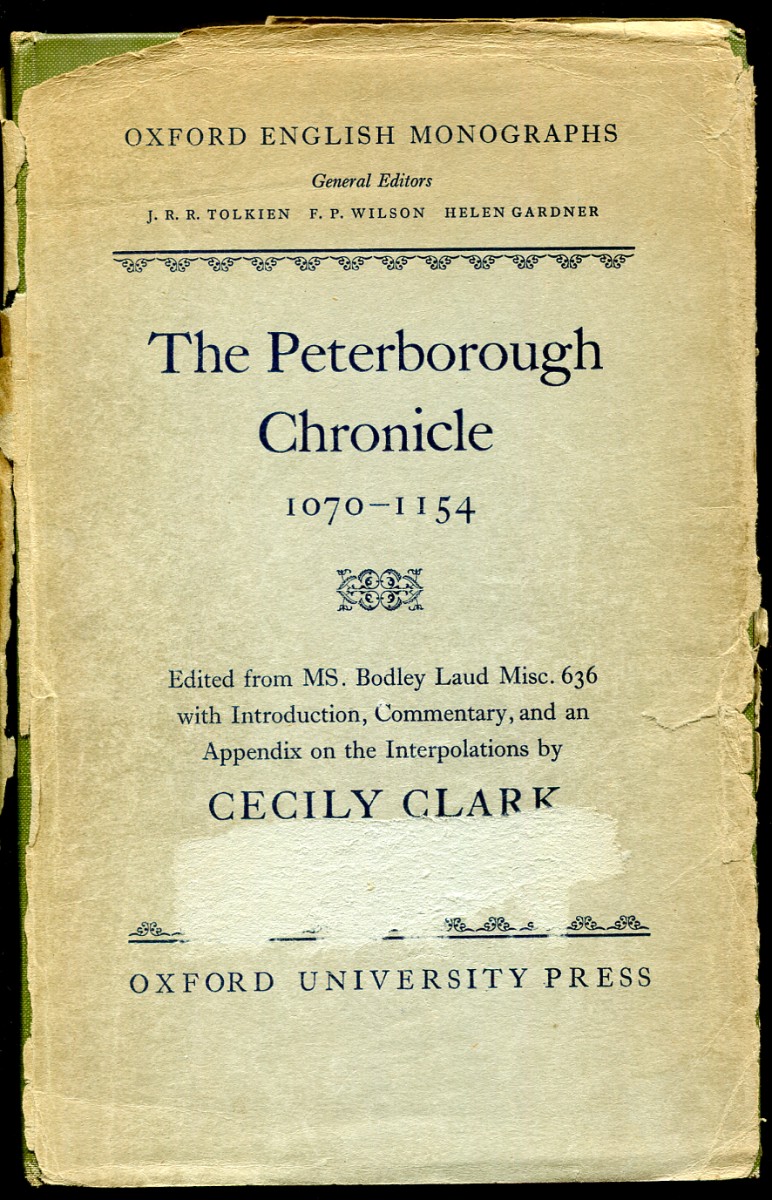 The Peterborough Chronicle 1070-1154 Edited from Ms. Bodley Laud Misc. 636 with Introduction, Commentary, and an Appendix Containing the Interpolations