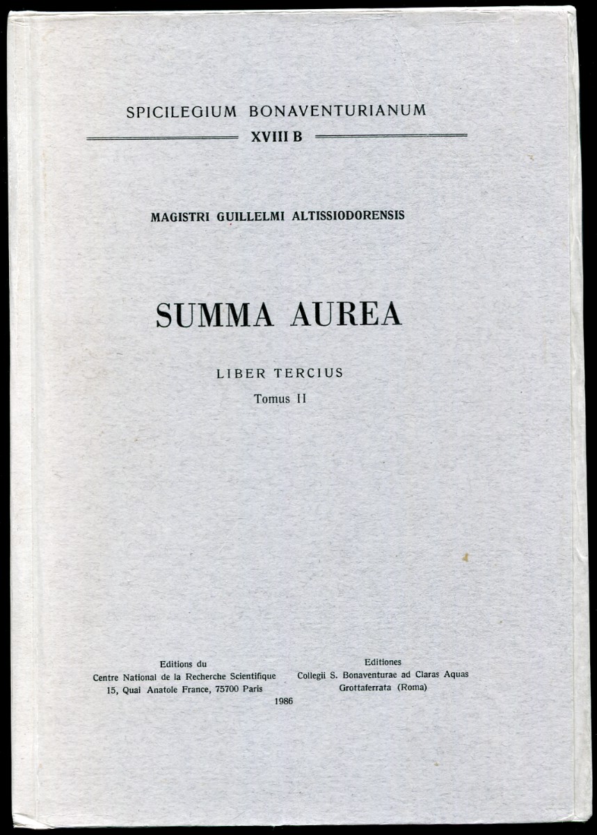 Summa Aurea, Liber Tercius, Tomus II. Spicilegium Bonaventurianum XVIIIB