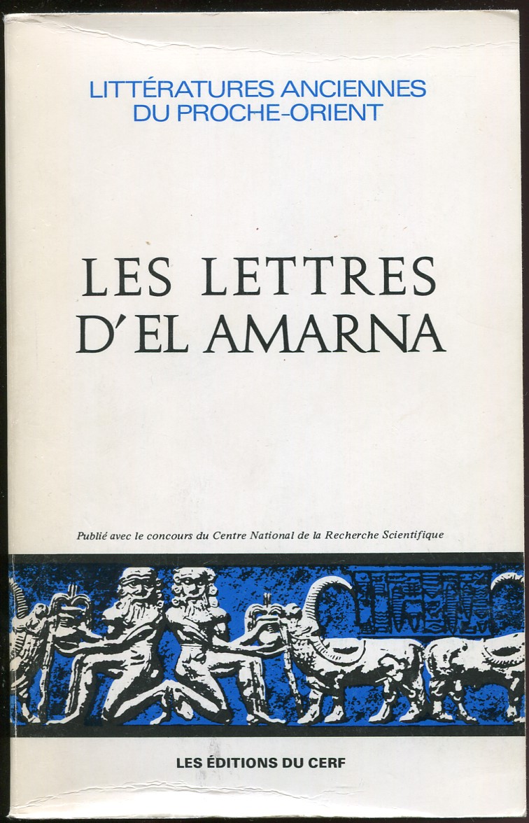 Les Lettres D' El-Amarna Correspondance Diplomatique Du Pharaon