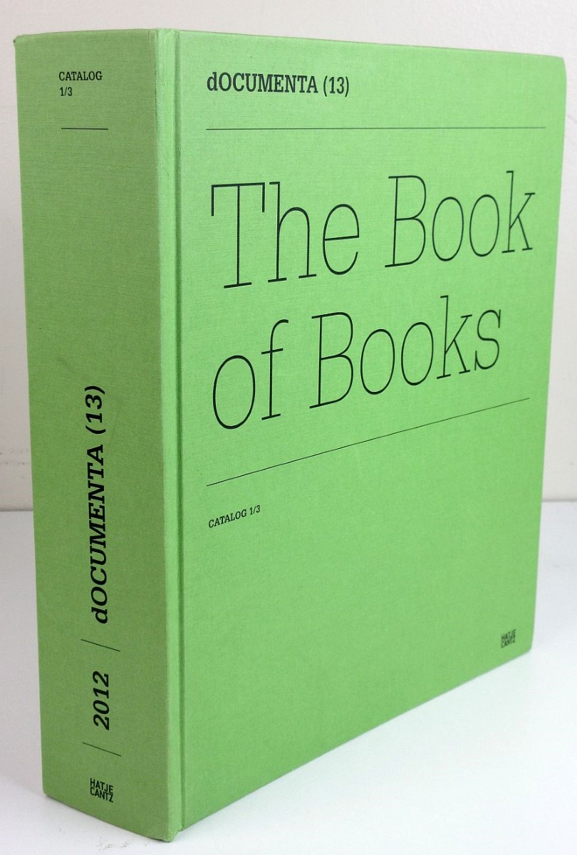 Documenta (13). the Book of Books. Catalog 1/3
