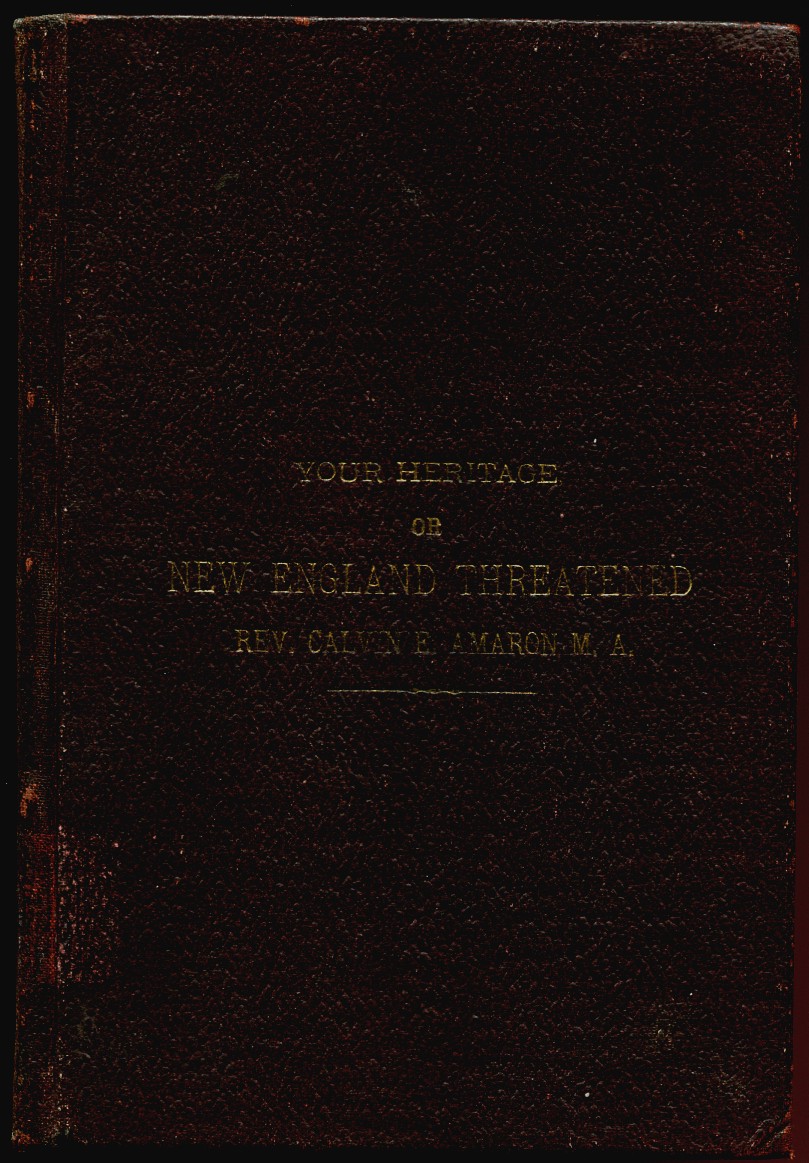 Your Heritage; or New England Threatened Signed by author