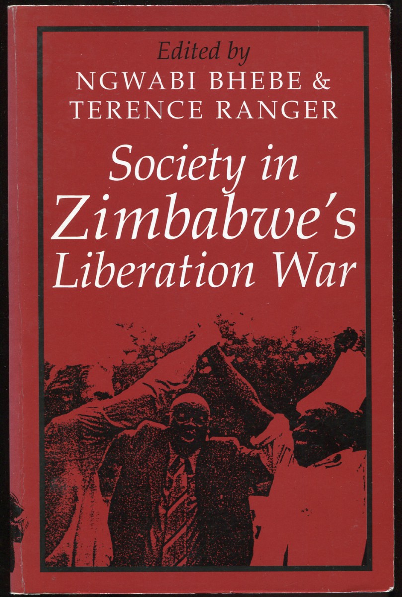 Image for Society in Zimbabwe's Liberation War Society in Zimbabwe's Liberation War