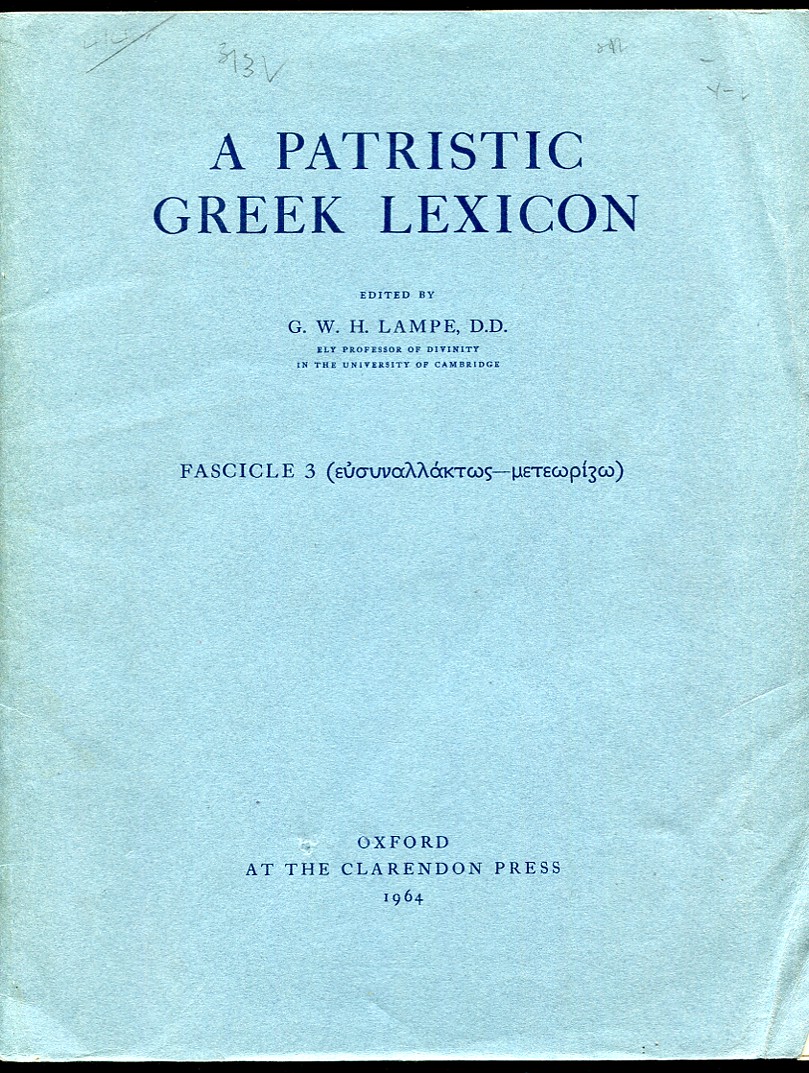 A Patristic Greek Lexicon. Fascicle 3