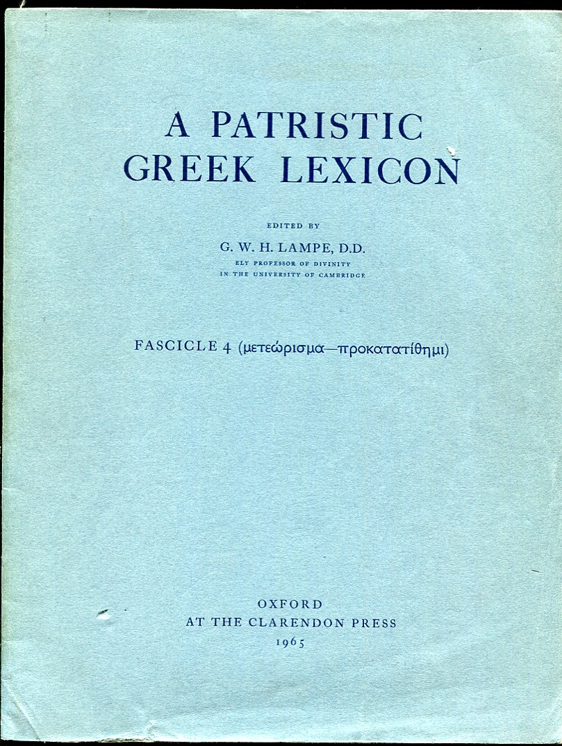 A Patristic Greek Lexicon. Fascicle 4