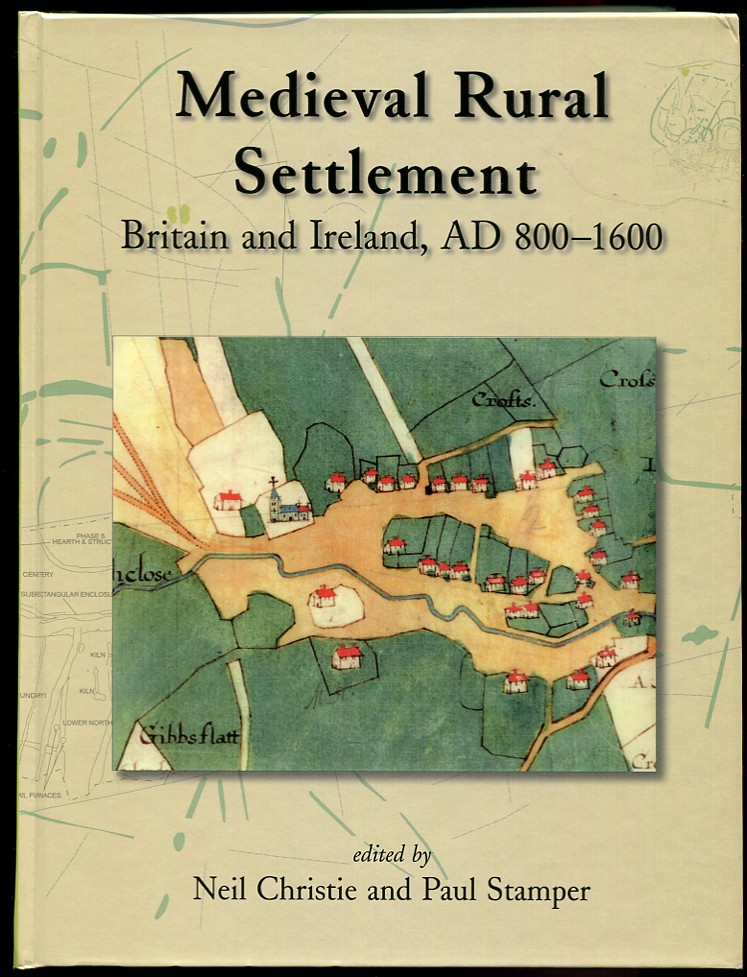 Medieval Rural Settlement Britain and Ireland, AD 800-1600