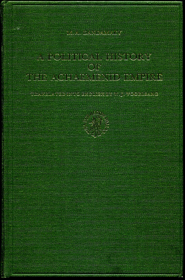 A Political History of the Achaemenid Empire