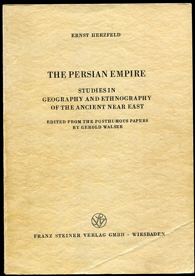 The Persian Empire. Studies in Geography and Ethnography of the Ancient Near East; Edited from the Posthumous Papers